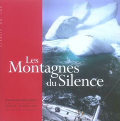 Les Montagnes du Silence - Buffard-Moret Daniel - Tournaire Pascal