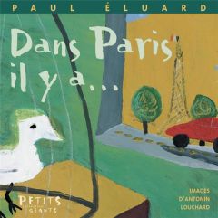 Dans Paris il y a... - Eluard Paul - Louchard Antonin