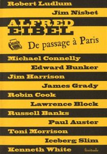 DE PASSAGE A PARIS - EIBEL ALFRED