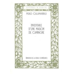 Inventaire d'une maison de campagne - Calamandrei Piero - Carraud Christophe