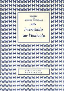 Incertitudes sur l'individu - Capograssi Giuseppe - Carraud Christophe - Montano