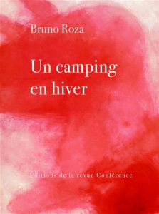 Un camping en hiver - Roza Bruno