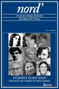 Nord' N° 71, juin 2018 : Femmes écrivains (France du Nord, Belgique) - Alluin Bernard