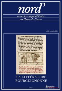 Nord' N° 82, octobre 2023 : La littérature bourguignonne - Castellani Marie-Madeleine - Marchal Matthieu