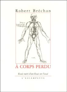 A corps perdu - Bréchon Robert