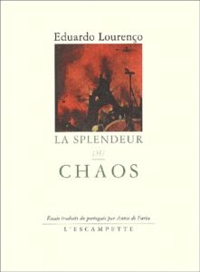 La splendeur du chaos - Lourenço Eduardo