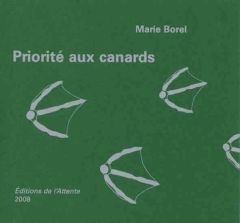 Priorite aux canards - Borel Marie