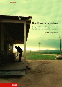 DES FILMS ET DES MAISONS - LAGUARDA ALICE