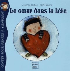 Le coeur dans la tête - Belsito Katia - Couëlle Jennifer