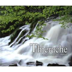 Thiérache. La grande inconnue - Mahy Christophe - Lecomte Jean-Marie