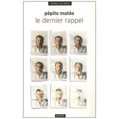 Le dernier rappel - Matéo Pépito