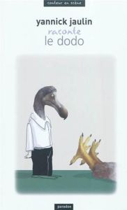 Le dodo - Jaulin Yannick