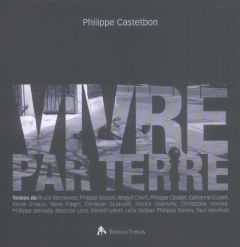 Vivre par terre - Castetbon Philippe