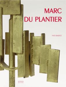 Marc du Plantier - Badetz Yves - Zieseniss Jérôme-François