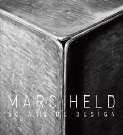 Marc Held. 50 ans de design, Edition bilingue français-anglais - Champenois Michèle