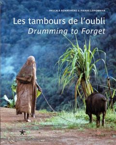 LES TAMBOURS DE L'OUBLI - BONNEMERE PASCALE