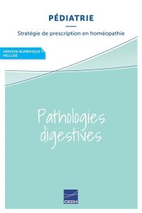 Pathologies digestives - Mulet François - Musslin Sébastien - Ribreau Marie