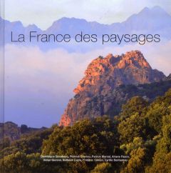 La France des paysages. Les plus beaux sites de France - Decobecq Dominique - Graviou Pierrick - Marcel Pat