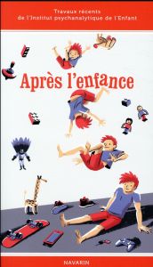 Après l'enfance - Dupont Laurent - Roy Daniel