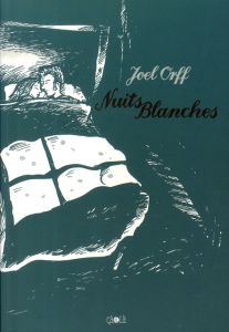 Nuits Blanches - Orff Joel - Colsim Gabriel