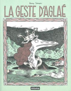 La geste d'Aglaé - Simon Anne