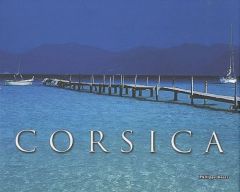 Corsica / Edition français-anglais-italien - Royer Philippe