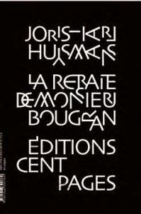 La retraite de Monsieur Bougran - Huysmans Joris-Karl - Garçon Maurice