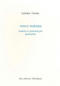 Vingt poèmes. Edition bilingue français-allemand - Trakl Georg