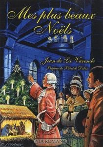 Mes plus beaux Noëls - La Varende Jean de - Delon Patrick - Lordey Daniel