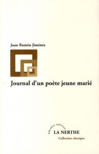 Journal d'un poète jeune marié - Jiménez Juan Ramón - Martinez Victor