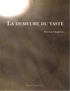 La demeure du vaste - Chapelon Thomas