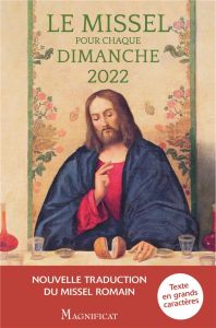 Missel pour chaque dimanche 2022 - Collectif