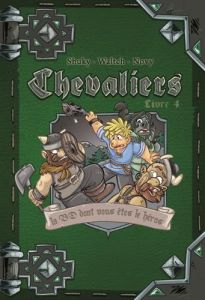 Chevaliers Tome 4 - SHUKY