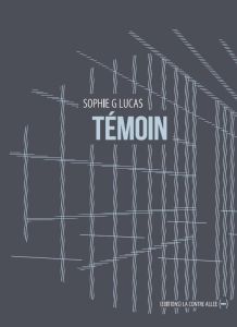 Témoin - Lucas Sophie G.