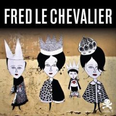 Fred Le Chevalier. Papier, ciseaux, murmures - Denis Solenn