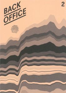 Back office N° 2 : Penser, classer, représenter. Edition bilingue français-anglais - Dimos Alexandre - Masure Anthony