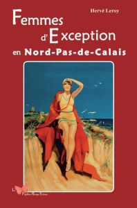 Femmes d'exception en Nord-Pas-de-Calais - Leroy Hervé