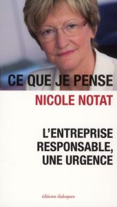 L'entreprise responsable, une urgence - Notat Nicole