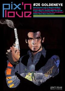 Pix'n love N° 26 : Goldeneye - Da Silva Greeg