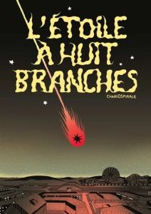 L'étoile à huit branches - CHARIOSPIRALE