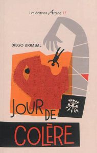 Jour de colère - Arrabal Diego