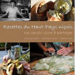 La cuisine du Haut-Pays niçois. Un savoir-vivre à partager - Colletta Pascal - Cauvin-Chaix Camille - Chaix Cat