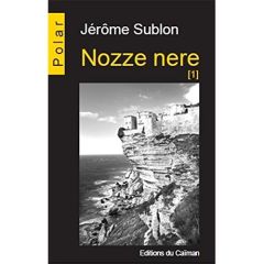 Nozze nere Tome 1 - Sublon Jérôme