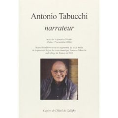 Antonio Tabucchi narrateur. Actes de la journée d'études (Paris, 17 novembre 2006), Textes en frança - Dolfi Anna - Morini Agnès - Bertone Giorgio - Ferr