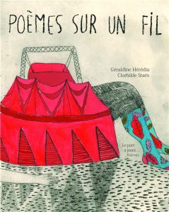 Poèmes sur un fil. Edition bilingue français-arabe - Heredia Géraldine - Staës Clothilde