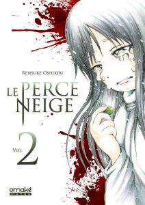 Le perce neige Tome 2 - Oshikiri Rensuke