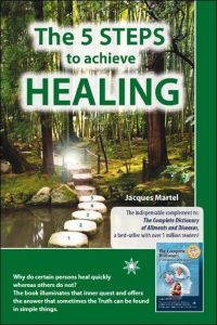 THE 5 STEPS TO ACHIEVE HEALING - MARTEL/BOUCHER