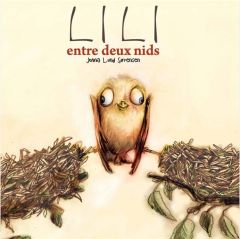 Lili entre deux nids - Lund Sorensen jonna - Nadon Yves