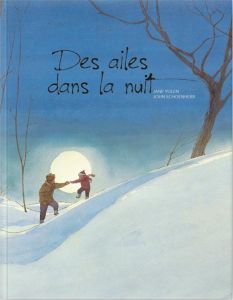 Des ailes dans la nuit - Yolen Jane - Schoenherr John - Duchesne Christiane