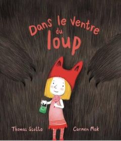 Dans le ventre du loup - Scotto Thomas - Mok Carmen